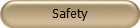 Safety